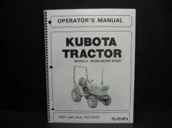 Kubota #67401-62991 B5200 B6200 B7200 Operators Manual - GEAR DRIVEN