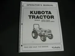 Kubota L3010 L3410 L3710 L4310 L4610 Owners Manual Part #TA140-19715