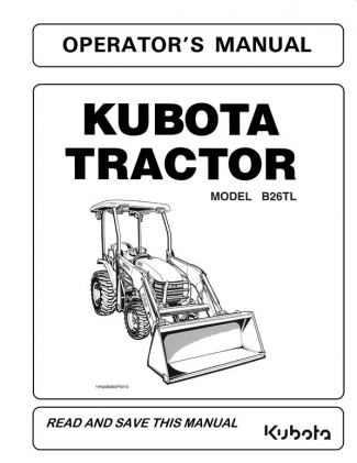 Kubota B26 Tractor Loader Operators Manual Part #32741-63115