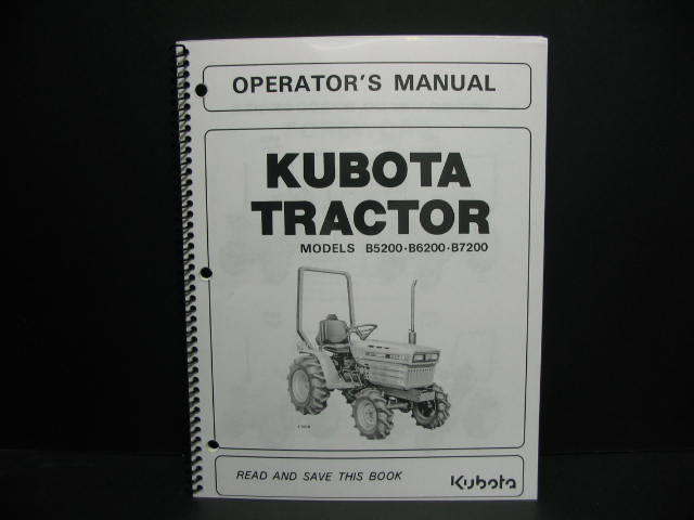 Kubota #67401-62991 B5200 B6200 B7200 Operators Manual - GEAR DRIVEN