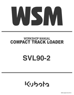 Kubota SVL90-2 Work Shop Manual Part #RY911-21350