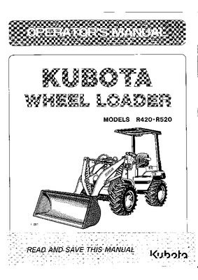 Kubota #R2401-81215 R420 R520 Operators Manual 