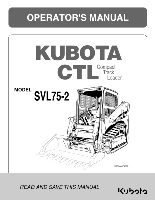 Kubota #V0521-58123 SVL75-2 Operators Manual
