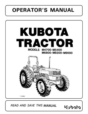 Kubota #3A111-99712  M4700/ M5400 /M6800 /M8200 /M9000 Owners Manual 