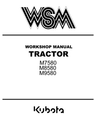 Kubota M7580 M8580 M9580 Work Shop Manual  Part #97897-11233