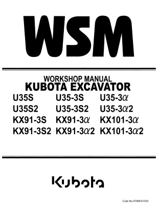 Kubota KX91-3S2 U35S2 KX101-3A2 Work Shop Manual Part #97899-61520