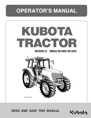 Kubota M95X M108X M125X Operators Manual Part #3P105-99711