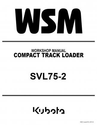 Kubota #RY911-22160 SVL75-2 Work Shop Manual